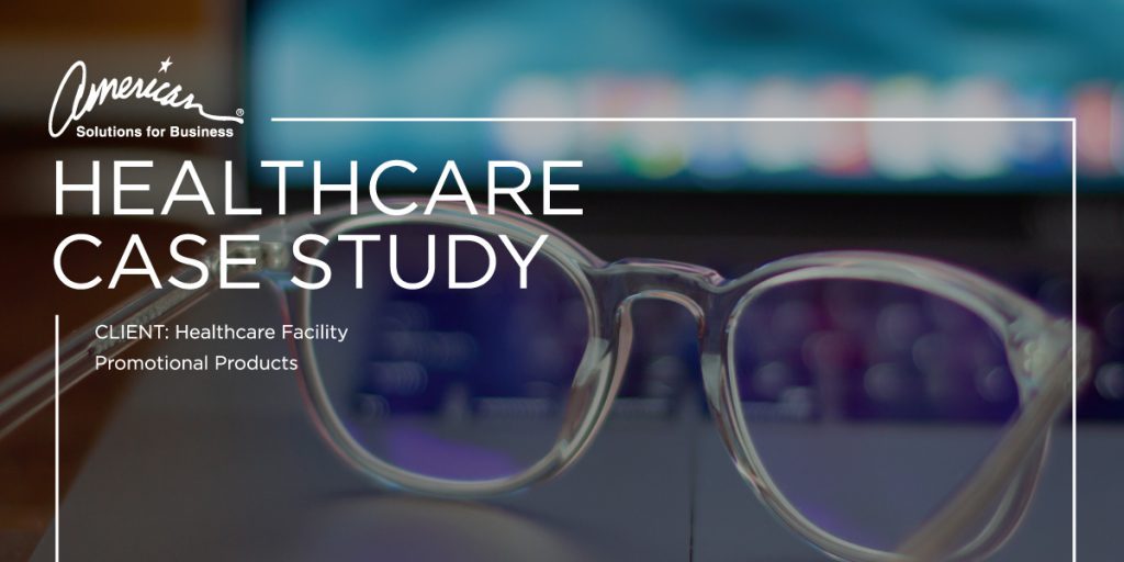 An image showcasing a healthcare case study by American Solutions for Business. The text reads: "HEALTHCARE CASE STUDY" and "CLIENT: Healthcare Facility Promotional Products," overlaid on a background featuring a close-up of eyeglasses in front of a blurred screen.